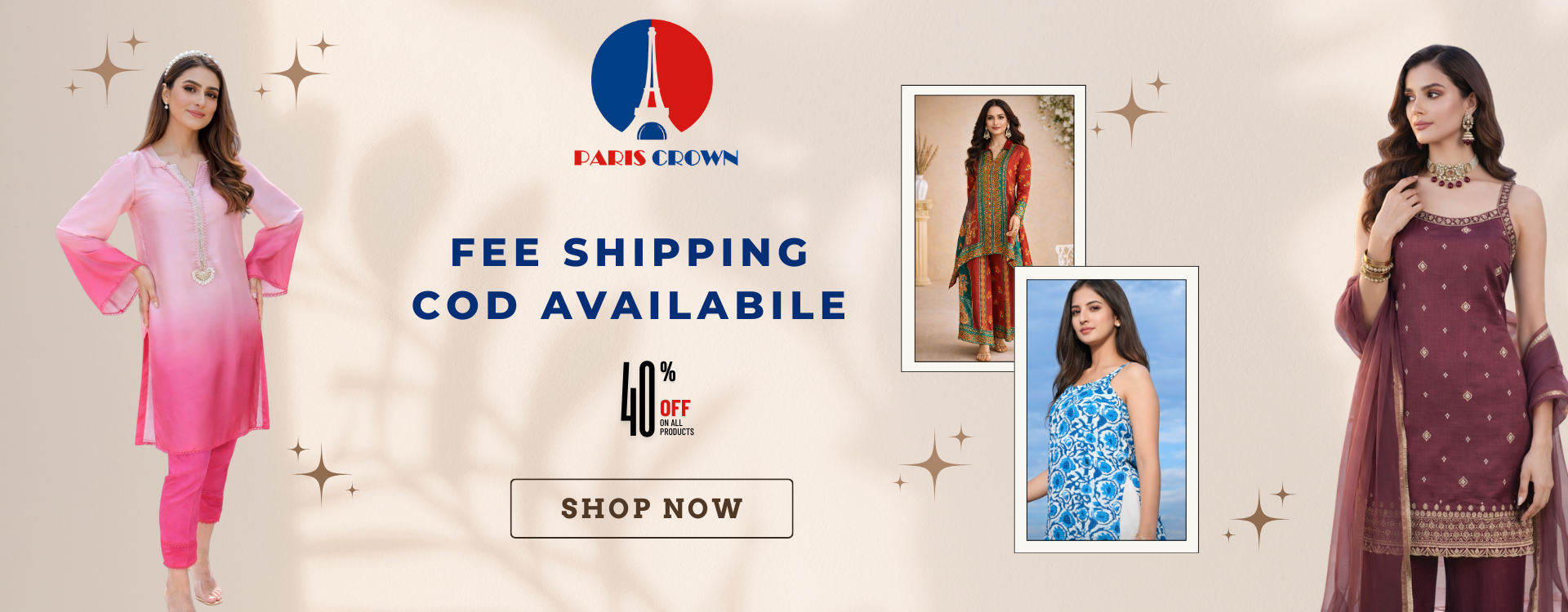 PARIS CROWN Promotional banner for a clothing brand with models wearing outfits, text about fee shipping and COD availability, and a 'Shop Now' button.